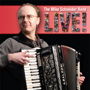 The Mike Schneider Band: Live!